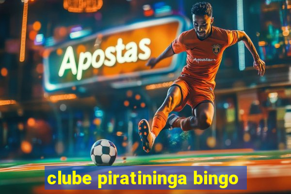 clube piratininga bingo